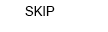 Skip Video